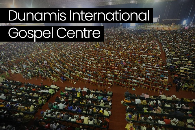 Dunamis International Gospel Centre, Abuja - Nigeria